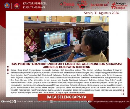 KASI PEMERINTAHAN DESA KUBUTAMBAHAN IKUTI ZOOM SOFT LAUNCHING 